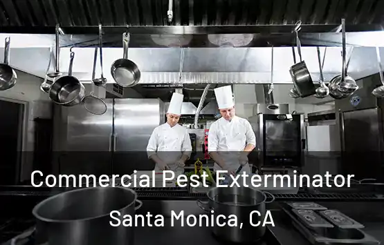  Commercial Pest Exterminator Santa Monica, CA